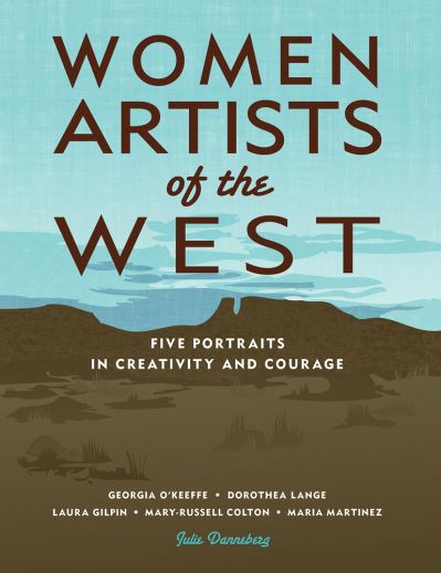 Cover for Julie Danneberg · Women artists of the West (Book) (2002)