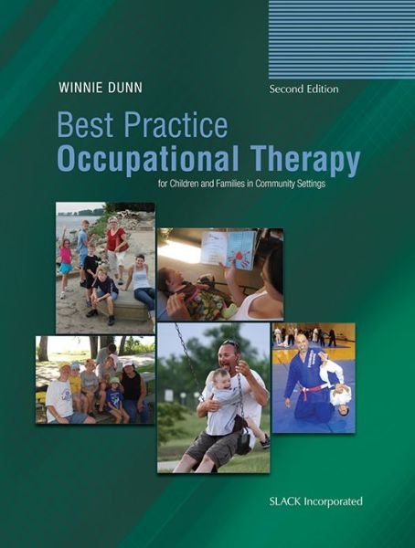 Cover for Winnie Dunn · Best Practice Occupational Therapy for Children and Families in Community Settings (Gebundenes Buch) (2011)