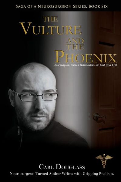 The Vulture and the Phoenix - Carl Douglass - Books - Publication Consultants - 9781594333613 - February 1, 2013