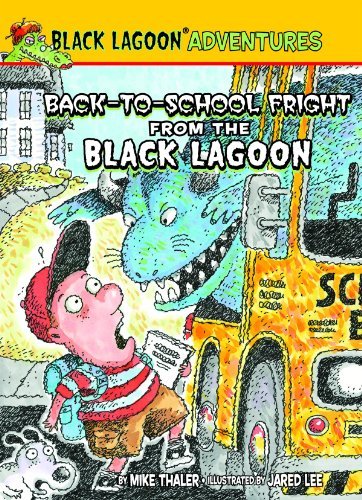 Cover for Mike Thaler · Back-to-school Fright from the Black Lagoon (Black Lagoon Adventures Set 2) (Innbunden bok) (2012)