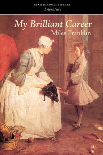 Cover for Miles Franklin · My Brilliant Career (Paperback Book) (2008)