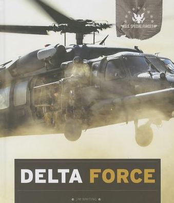 Cover for Jim Whiting · Delta Force (U.s. Special Forces) (Hardcover Book) (2014)