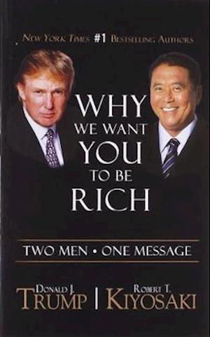 Cover for Donald J. Trump · Why We Want You to be Rich (Paperback Bog) (2014)