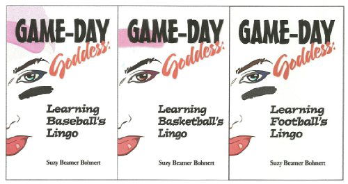 Cover for Suzy Beamer Bohnert · Game-day Goddess Sports Series (Game-day Goddess: Learning Baseball's Lingo; Game-day Goddess: Learning Basketball's Lingo; Game-day Goddess: Learning (Paperback Book) (2012)