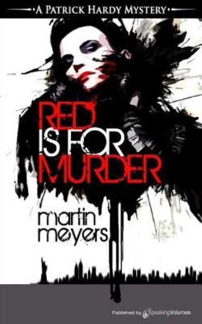 Martin Meyers · Red Is for Murder (Paperback Bog) (2016)