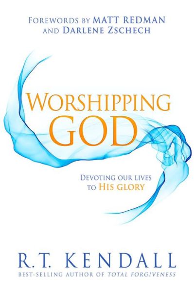 Cover for R.T. Kendall · Worshipping God (Paperback Book) (2017)