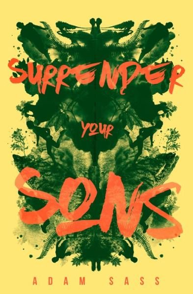 Cover for Adam Sass · Surrender Your Sons (Hardcover Book) (2020)