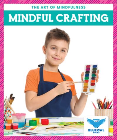 Cover for Stephanie Finne · Mindful Crafting (Hardcover Book) (2022)