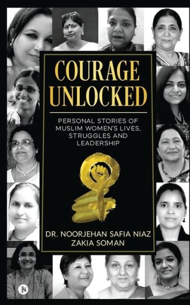 Cover for Zakia Soman · Courage Unlocked (Pocketbok) (2021)