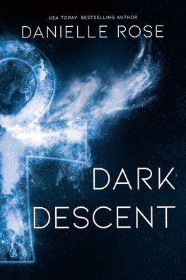 Cover for Danielle Rose · Dark Descent (Paperback Book) (2021)