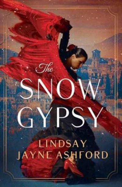 Cover for Lindsay Jayne Ashford · The Snow Gypsy (Gebundenes Buch) (2019)