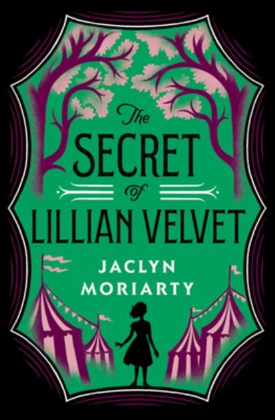 Cover for Jaclyn Moriarty · Lillian Velvet (Bok) (2023)