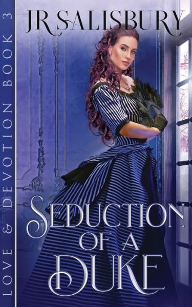 Cover for Jr Salisbury · Seduction of a Duke (Paperback Book) (2022)