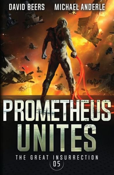 Cover for David Beers · Prometheus Unites (Paperback Book) (2021)