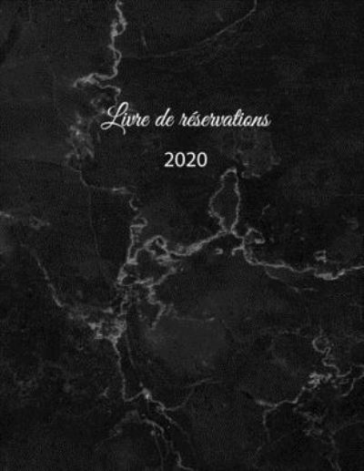 Cover for Restaurant Gastronomiq Restaurant Livre · Livre de reservation 2020 (Paperback Book) (2020)