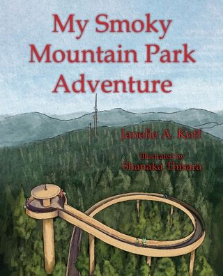 Cover for Janelle A Koff · My Smoky Mountain Park Adventure (Paperback Book) (2022)