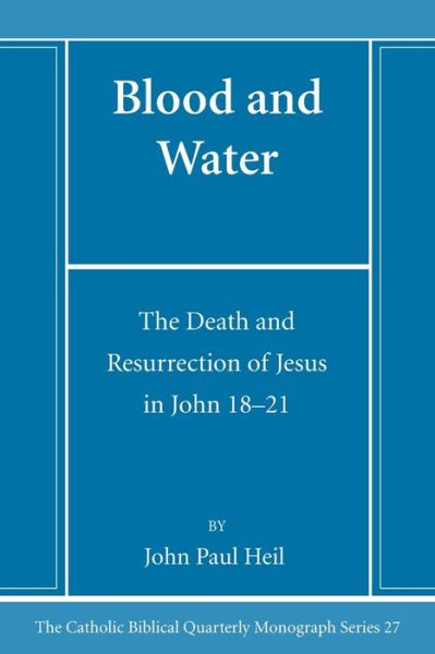 Cover for John Paul Heil · Blood and Water (Book) (2023)