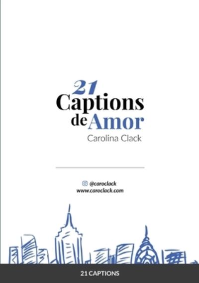 Cover for Lulu Press · 21 Captions de Amor (Paperback Book) (2021)