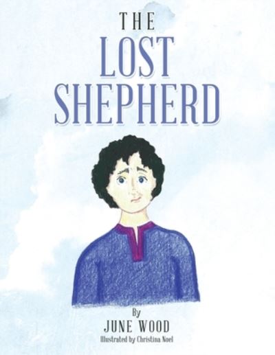 Cover for June Wood · Lost Shepherd (Book) (2022)