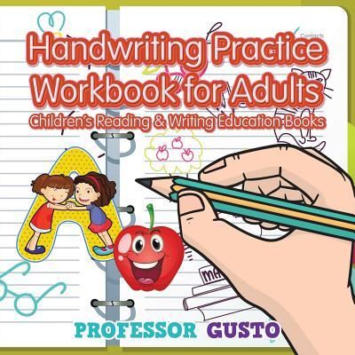 Cover for Professor Gusto · Handwriting Practice Workbook for Adults (Paperback Book) (2016)