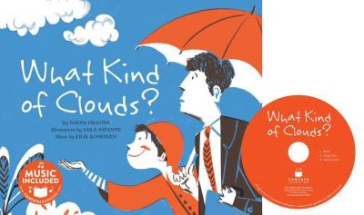 Cover for Nadia Higgins · What Kind of Clouds? (Hardcover Book) (2017)