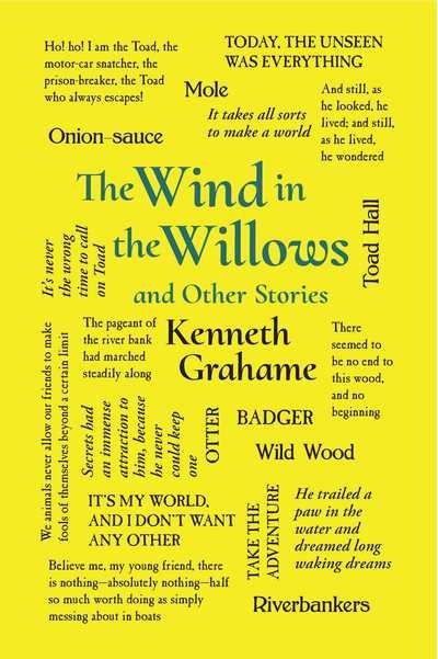 The Wind in the Willows and Other Stories - Word Cloud Classics - Kenneth Grahame - Bøger - Silver Dolphin Books - 9781684126613 - 11. marts 2019