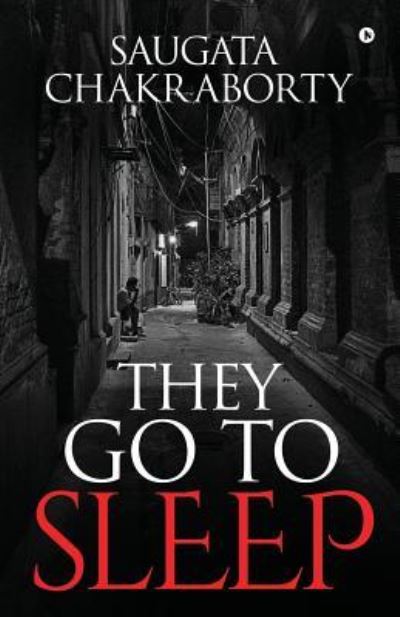 Cover for Saugata Chakraborty · They Go to Sleep (Paperback Book) (2019)