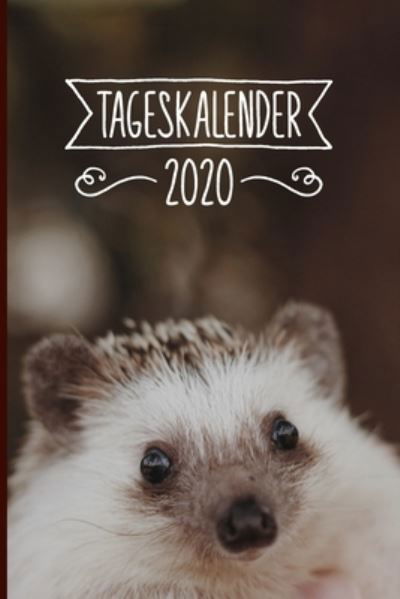 Cover for Igel Tageskalender 2020 Publishing · Tageskalender 2020 (Paperback Bog) (2019)