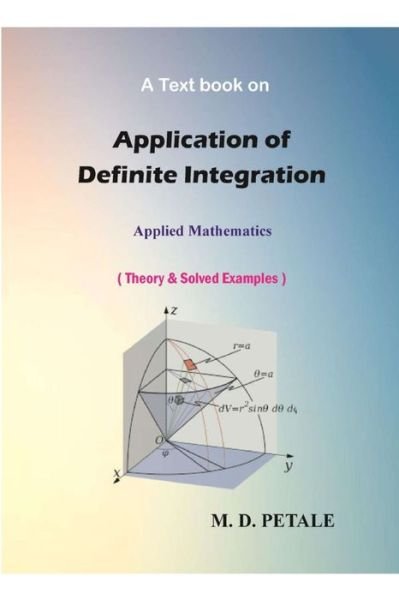Cover for M D Petale · Application of Definite Integration (Paperback Book) (2024)