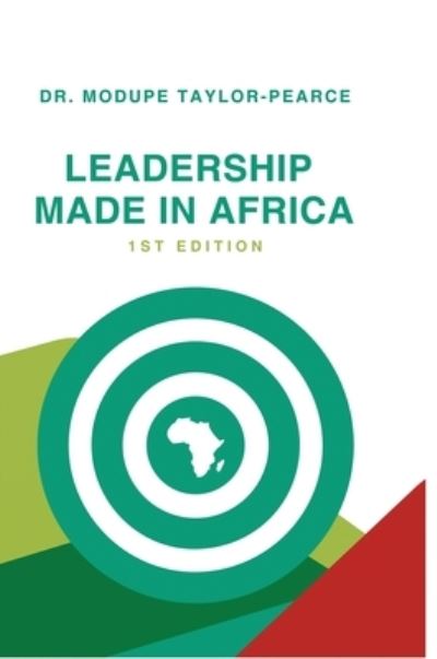 Cover for Modupe Taylor-Pearce · Leadership Made in Africa (Book) (2023)