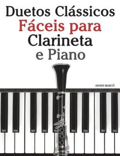 Duetos CL - Marc - Livros - Createspace Independent Publishing Platf - 9781717464613 - 25 de junho de 2018