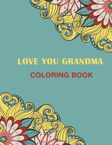 Cover for Haywood Coloring Books · Love You Grandma (Paperback Book) (2018)