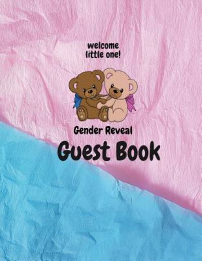 Cover for Notes By Dae · Welcome little one! gender reveal guest book (Paperback Book) (2018)