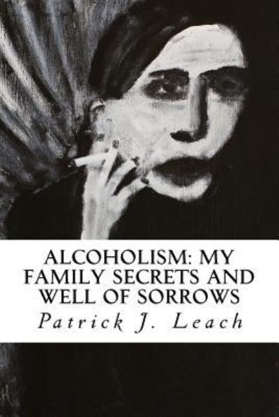 Cover for Patrick J Leach · Alcoholism (Paperback Bog) (2018)