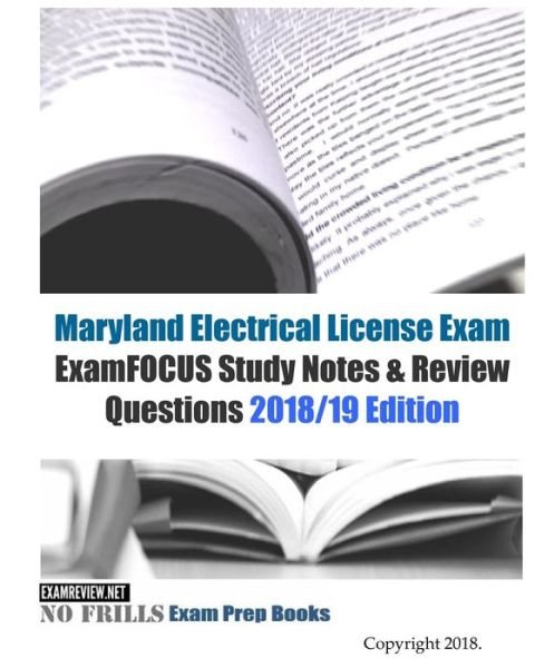 Cover for Examreview · Maryland Electrical License Exam ExamFOCUS Study Notes &amp; Review Questions (Paperback Bog) (2018)