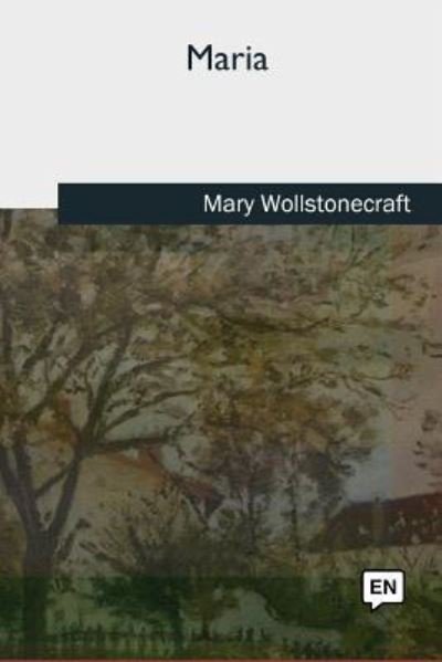 Cover for Mary Wollstonecraft · Maria (Taschenbuch) (2018)