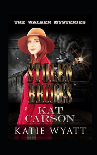 Cover for Kat Carson · Stolen Brides (Paperback Book) (2018)