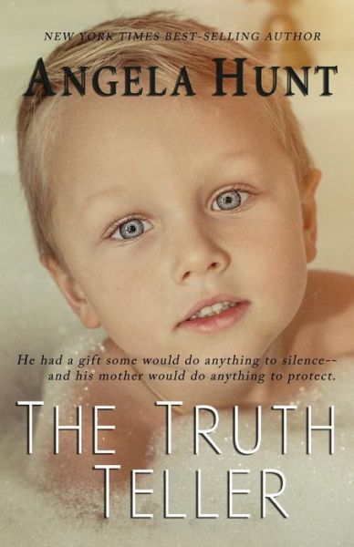 Cover for Angela Hunt · The Truth Teller (Paperback Book) (2018)