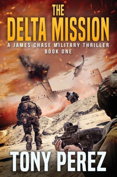 Cover for Tony Perez · The Delta Mission (Paperback Book) (2020)