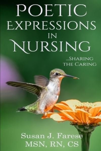 Cover for Msn RN Susan J Farese · Poetic Expressions in Nursing: Sharing the Caring (Paperback Bog) [2nd edition] (2021)