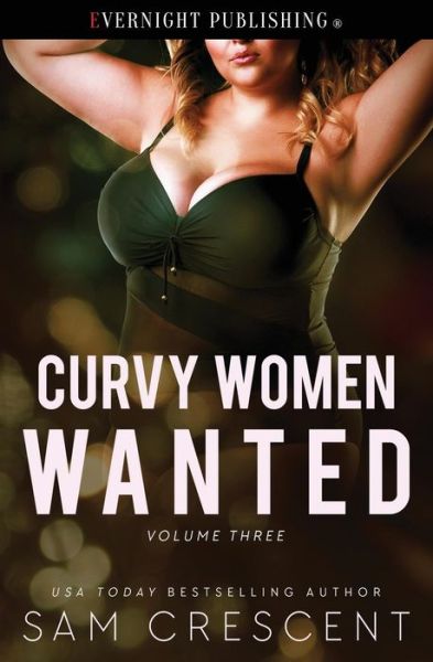 Cover for Sam Crescent · Curvy Women Wanted (Pocketbok) (2018)