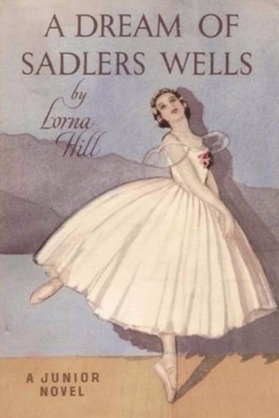 Cover for Hill · A Dream of Sadler's Wells (Paperback Book) (2021)