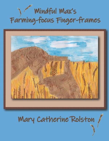 Cover for Amazon Digital Services LLC - KDP Print US · Mindful Max's Farming-focus Finger-frames (Paperback Book) (2021)