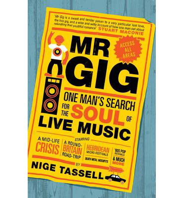 Cover for Nige Tassell · Mr Gig (Paperback Book) (2013)