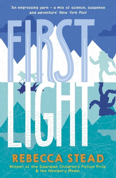 Cover for Rebecca Stead · First Light (Paperback Book) (2020)