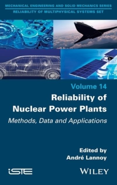 Cover for A Lannoy · Reliability of Nuclear Power Plants: Methods, Data and Applications (Hardcover Book) (2022)