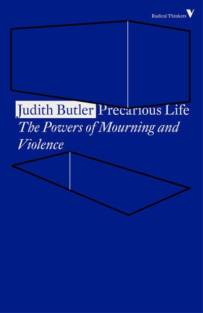 Cover for Judith Butler · Precarious Life: The Powers of Mourning and Violence - Radical Thinkers (Paperback Bog) (2020)