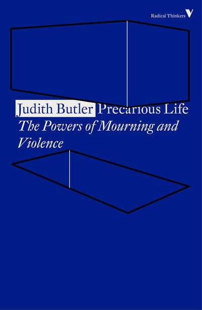 Cover for Judith Butler · Precarious Life: The Powers of Mourning and Violence - Radical Thinkers Set 19 (Pocketbok) (2020)