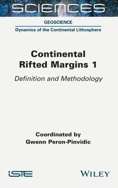 Cover for Gwenn Peron-Pinvidic · Continental Rifted Margins 1: Definition and Methodology (Hardcover Book) (2022)