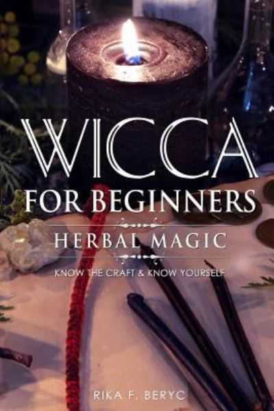 Cover for Rika F Beryc · Wicca for Beginners (Paperback Book) (2019)